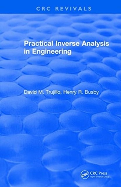 Practical Inverse Analysis in Engineering (1997)