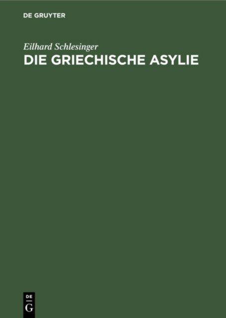 Die Griechische Asylie