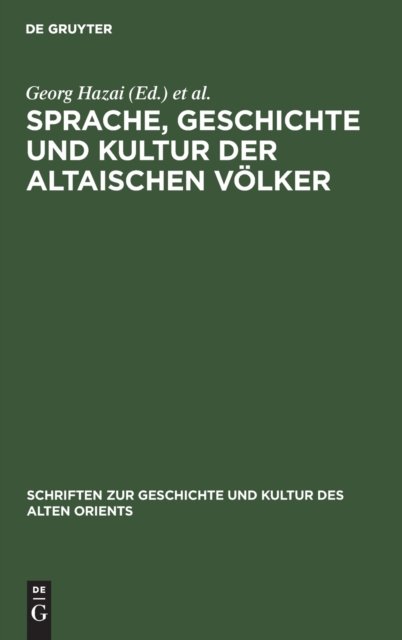 Sprache, Geschichte Und Kultur Der Altaischen Volker