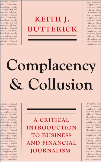 Complacency and Collusion