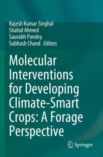 Molecular Interventions for Developing Climate-smart Crops