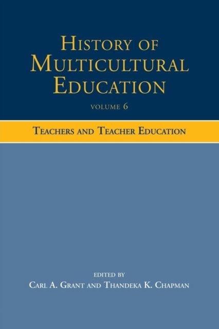 History of Multicultural Education Volume 6