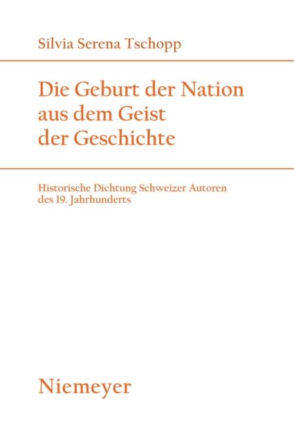 Die Geburt der Nation aus dem Geist der Geschichte