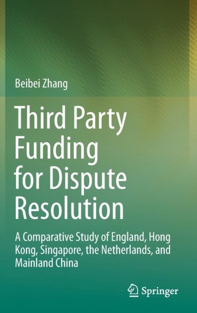 Third Party Funding for Dispute Resolution