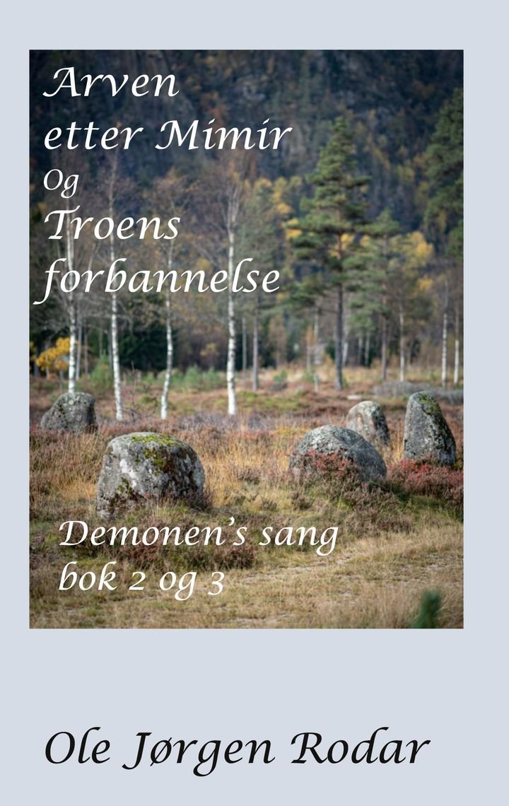 Arven etter Mimir ; Troens forbannelse