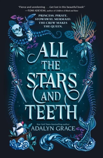 All the Stars and Teeth