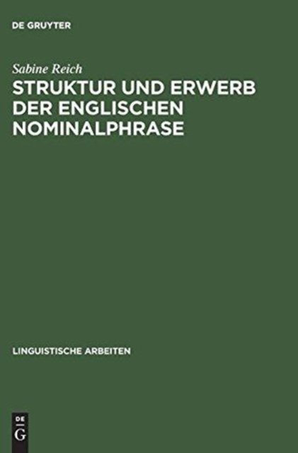 Struktur und Erwerb der englischen Nominalphrase