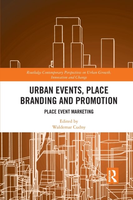 Urban Events, Place Branding and Promotion