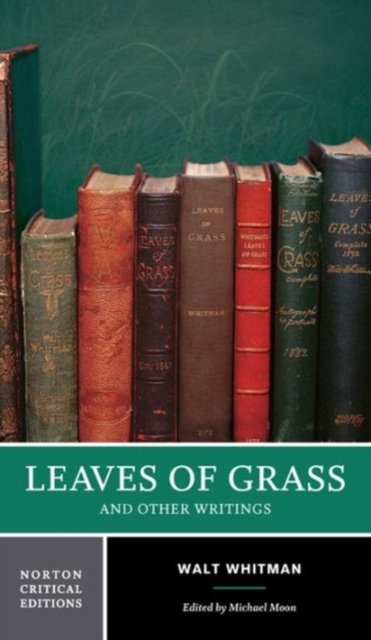 Leaves of Grass – A Norton Critical Edition