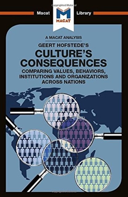 An Analysis of Geert Hofstede's Culture's Consequences