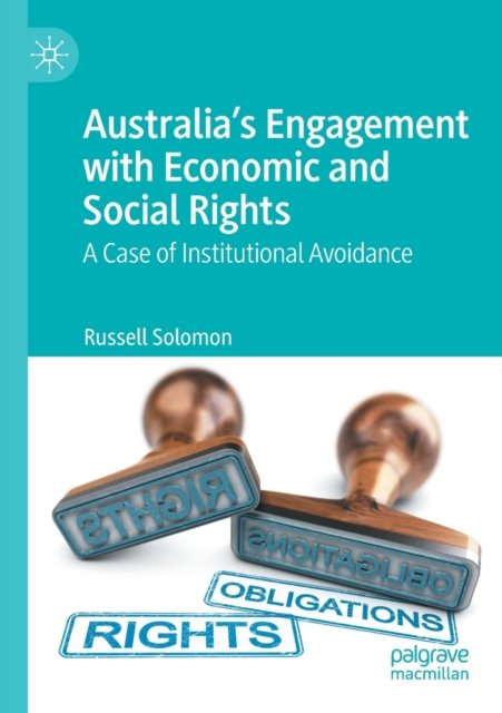 Australia''s Engagement with Economic and Social Rights