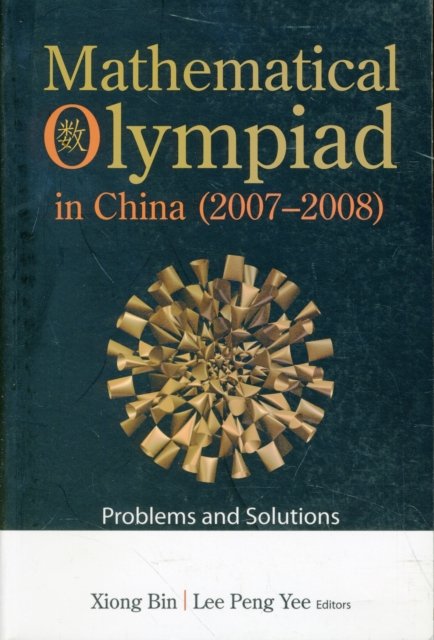 Mathematical Olympiad in China (2007-2008)