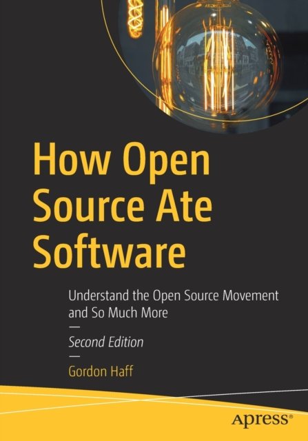 How Open Source Ate Software