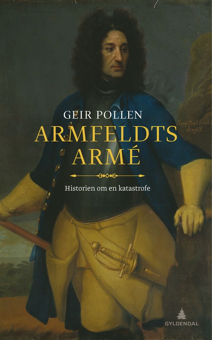 Armfeldts armé - historien om en katastrofe