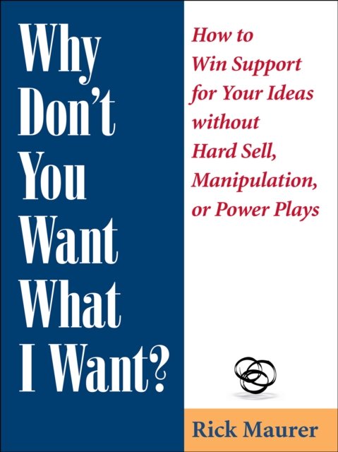 Why Don''t You Want What I Want?