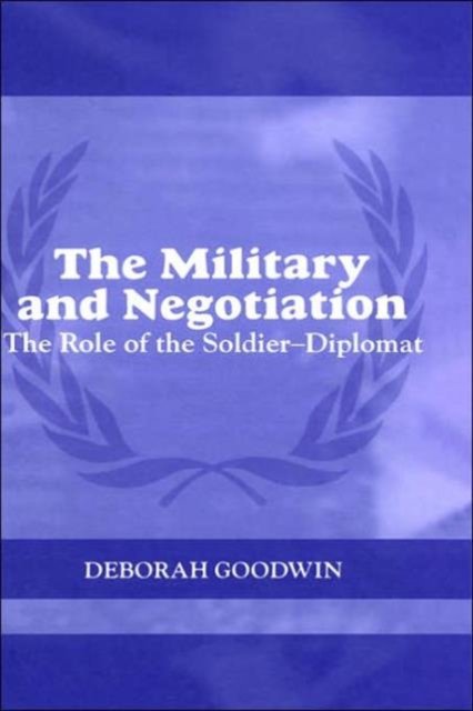 The Military and Negotiation
