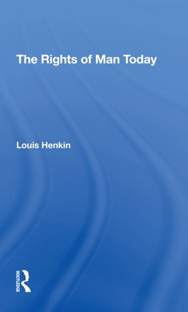 The Rights Of Man Today