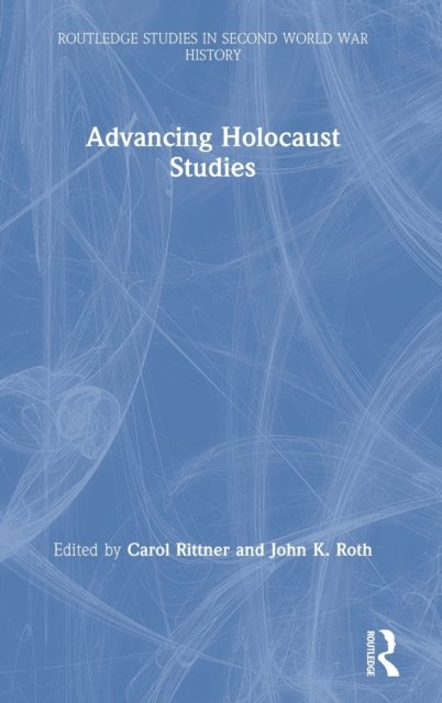 Advancing Holocaust Studies