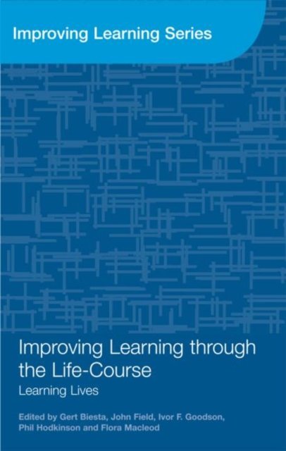 Improving Learning through the Lifecourse