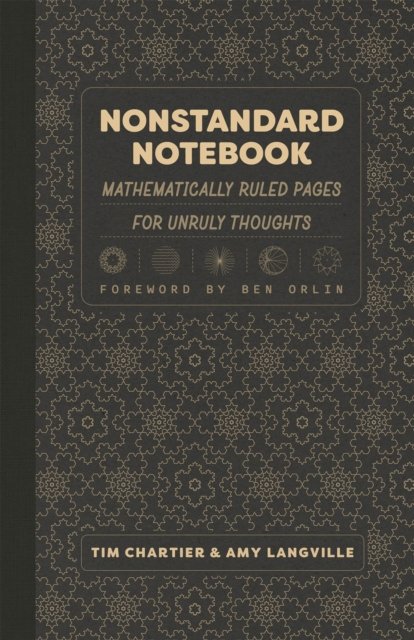 Nonstandard Notebook – Mathematically Ruled Pages for Unruly Thoughts