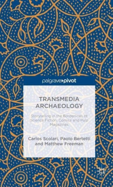 Transmedia Archaeology