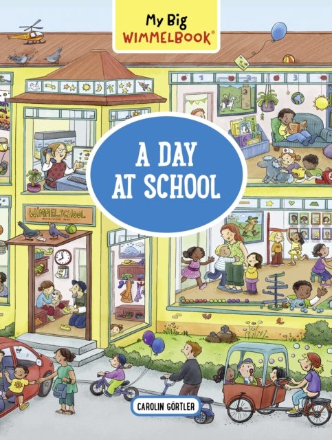 My Big Wimmelbook®—A Day at School