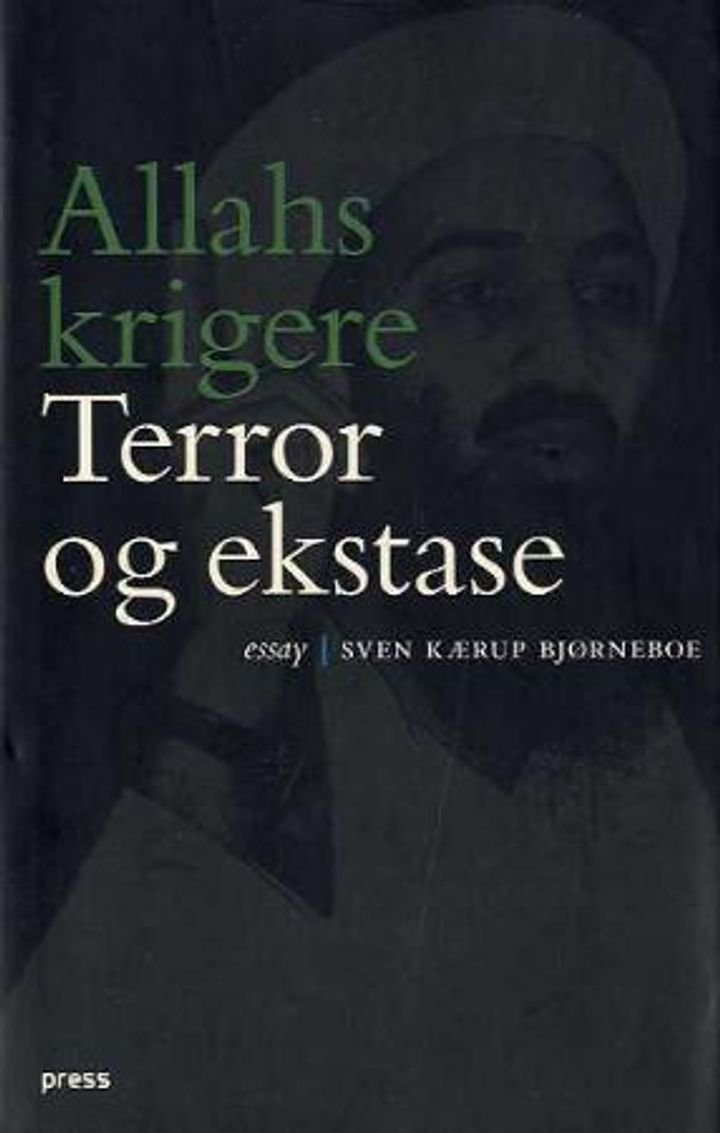 Allahs krigere - terror og ekstase