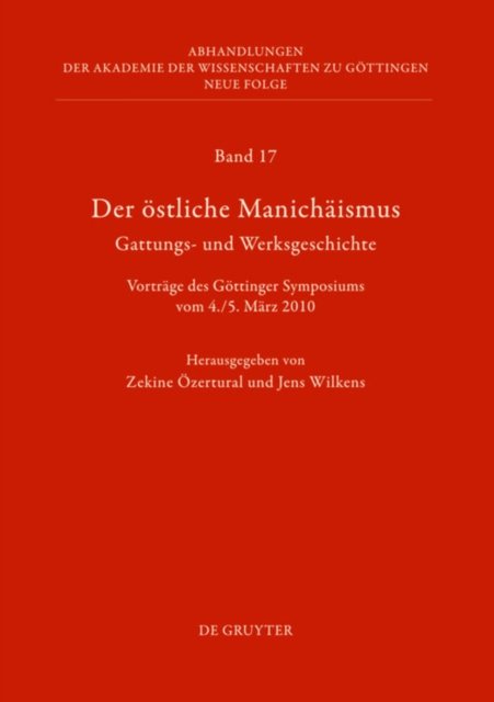 Der ostliche Manichaismus – Gattungs- und Werksgeschichte