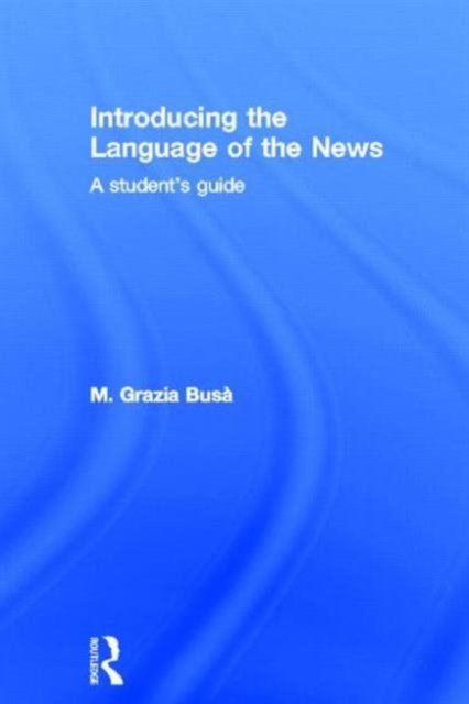 Introducing the Language of the News