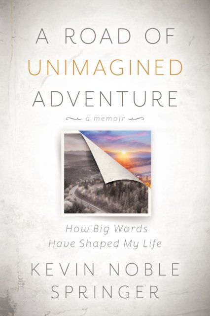 A Road of Unimagined Adventure