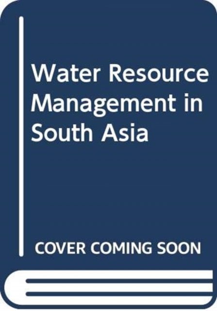 Water Resource Management in South Asia