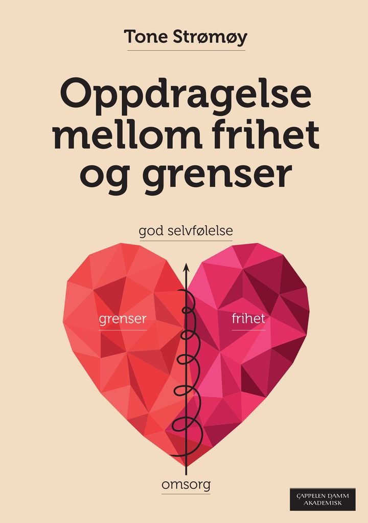 Oppdragelse mellom frihet og grenser - barns selvfølelse - voksnes ansvar