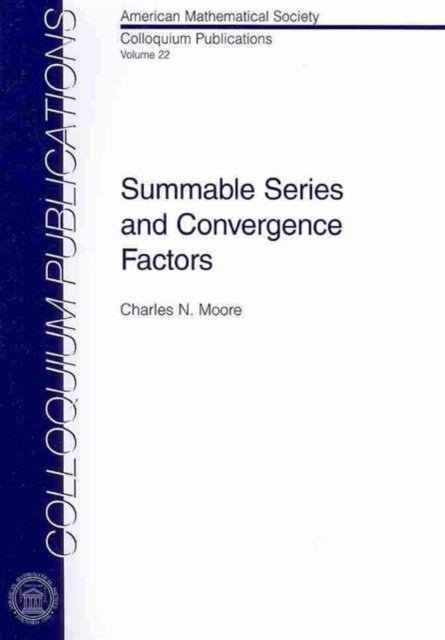 Summable Series and Convergence Factors