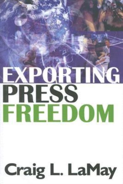 Exporting Press Freedom