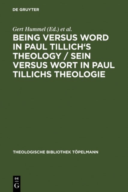Being Versus Word in Paul Tillich's Theology / Sein versus Wort in Paul Tillichs Theologie