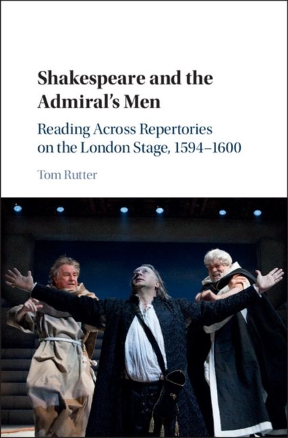 Shakespeare and the Admiral''s Men