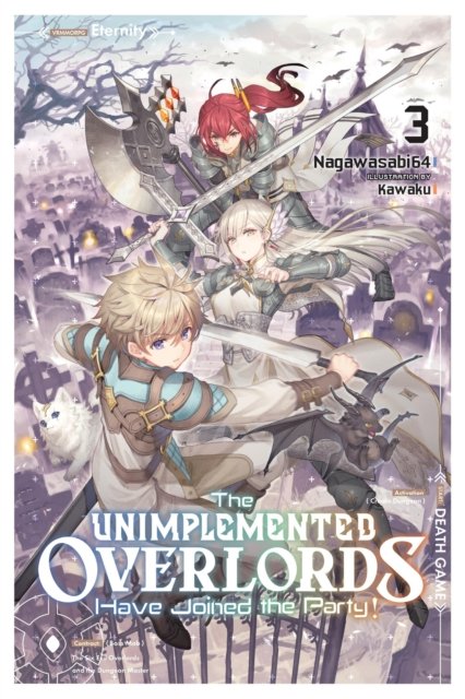 Unimplemented Overlords Have Joined the Party!, Vol. 3