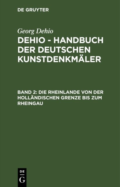 Die Rheinlande Von Der Hollandischen Grenze Bis Zum Rheingau