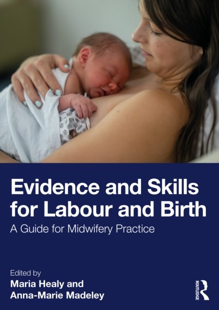 Evidence and Skills for Labour and Birth