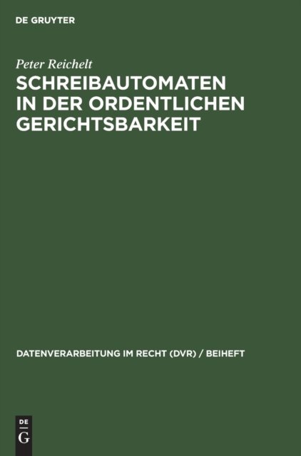 Schreibautomaten in Der Ordentlichen Gerichtsbarkeit