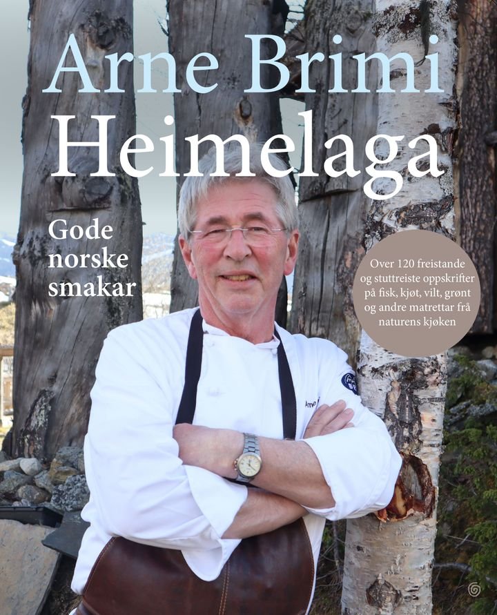 Heimelaga - gode norske smakar : over 120 freistande og stuttreiste oppskrifter på fisk, kjøt, vilt, grønt og andre matrettar frå naturens kjøkken