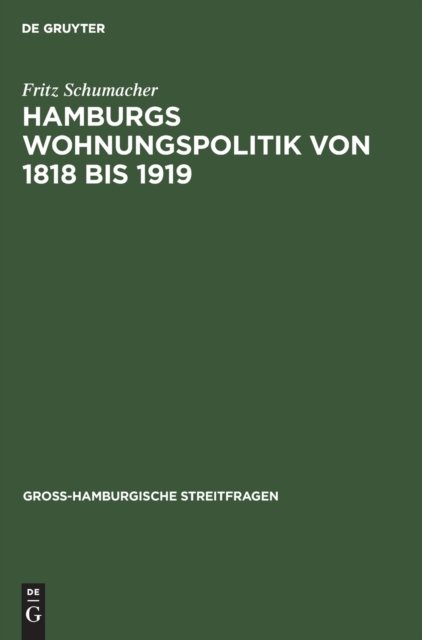 Hamburgs Wohnungspolitik Von 1818 Bis 1919