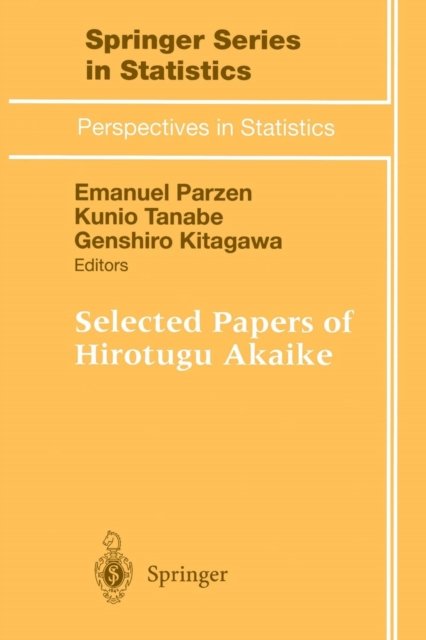 Selected Papers of Hirotugu Akaike