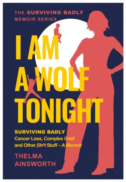 I Am A Wolf Tonight