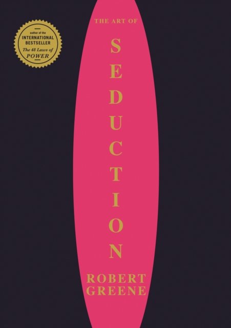 The Art Of Seduction av Robert Greene