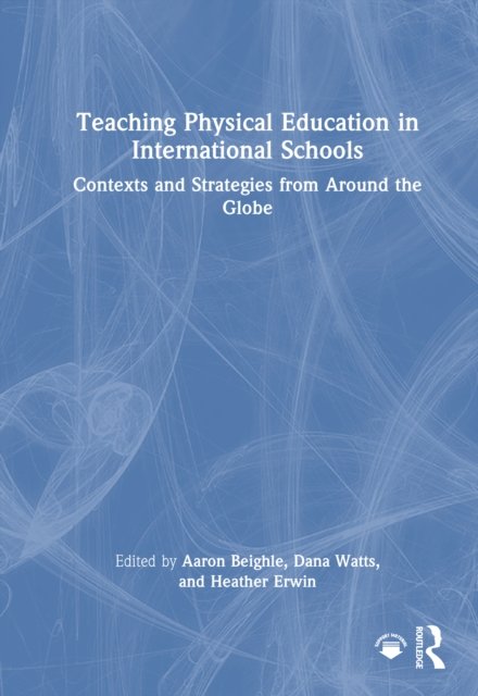 Teaching Physical Education in International Schools