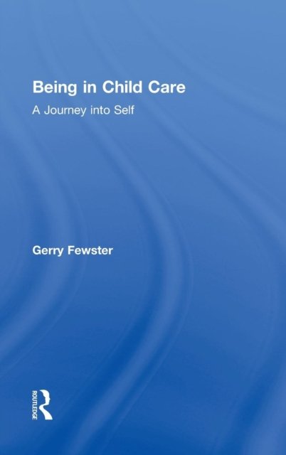 Being in Child Care
