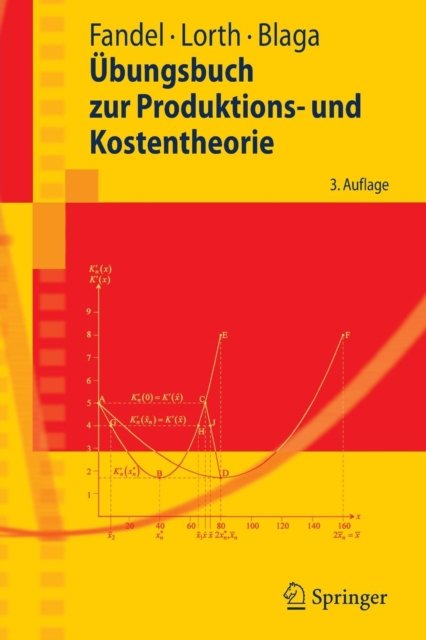 Ubungsbuch zur Produktions- und Kostentheorie