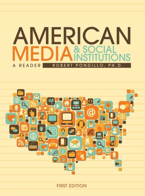 American Media and Social Institutions