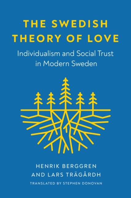 The Swedish Theory of Love